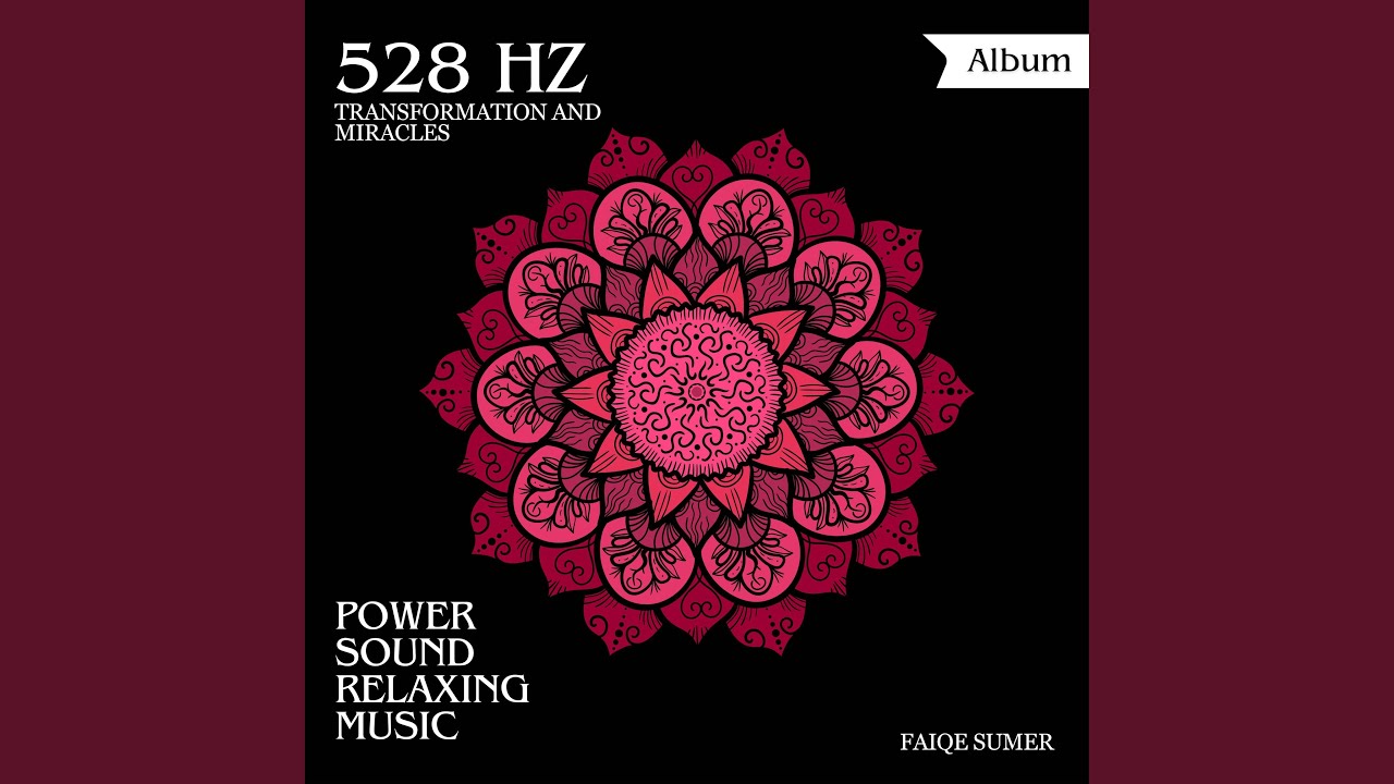 528 Hz Frequency of Love