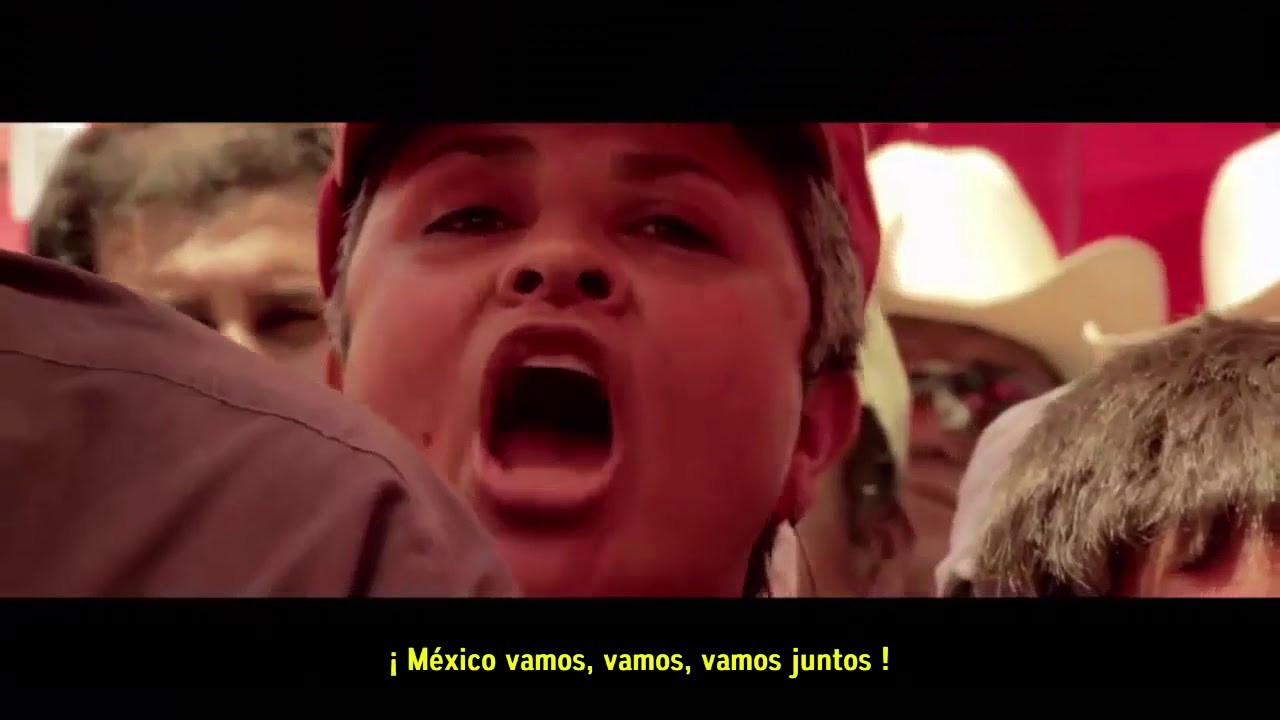 MÉXICO VAMOS JUNTOS  La rola que unió a los Mexicanos en las históricas elecciones del 2018