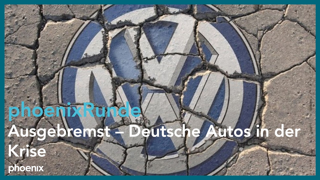 phoenixRunde: Ausgebremst – Deutsche Autos in der Krise