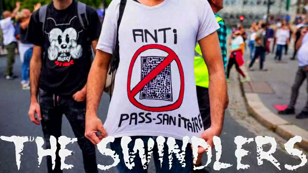 The Swindlers - Anti Pass (Sanitaire) - Version longue