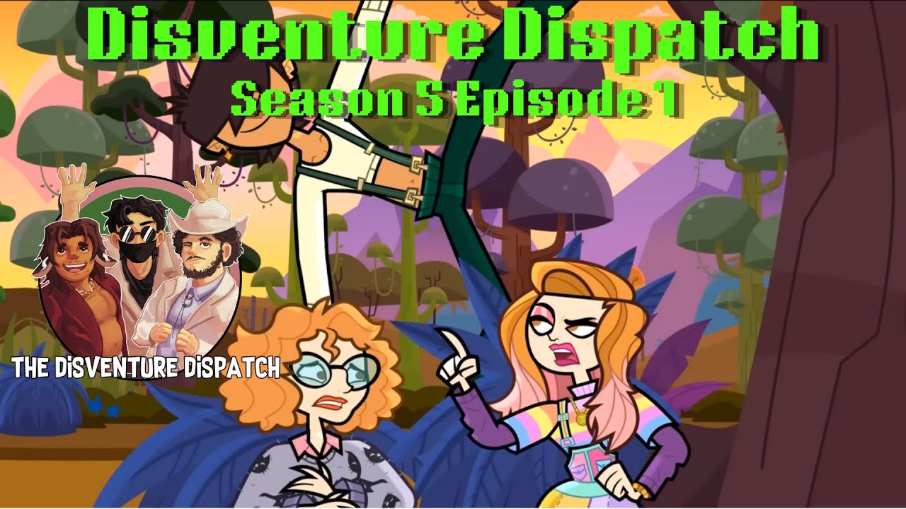 Disventure Camp S5: Fans vs Favorites, Episode 1 Premiere Analysis - Disventure Dispatch
