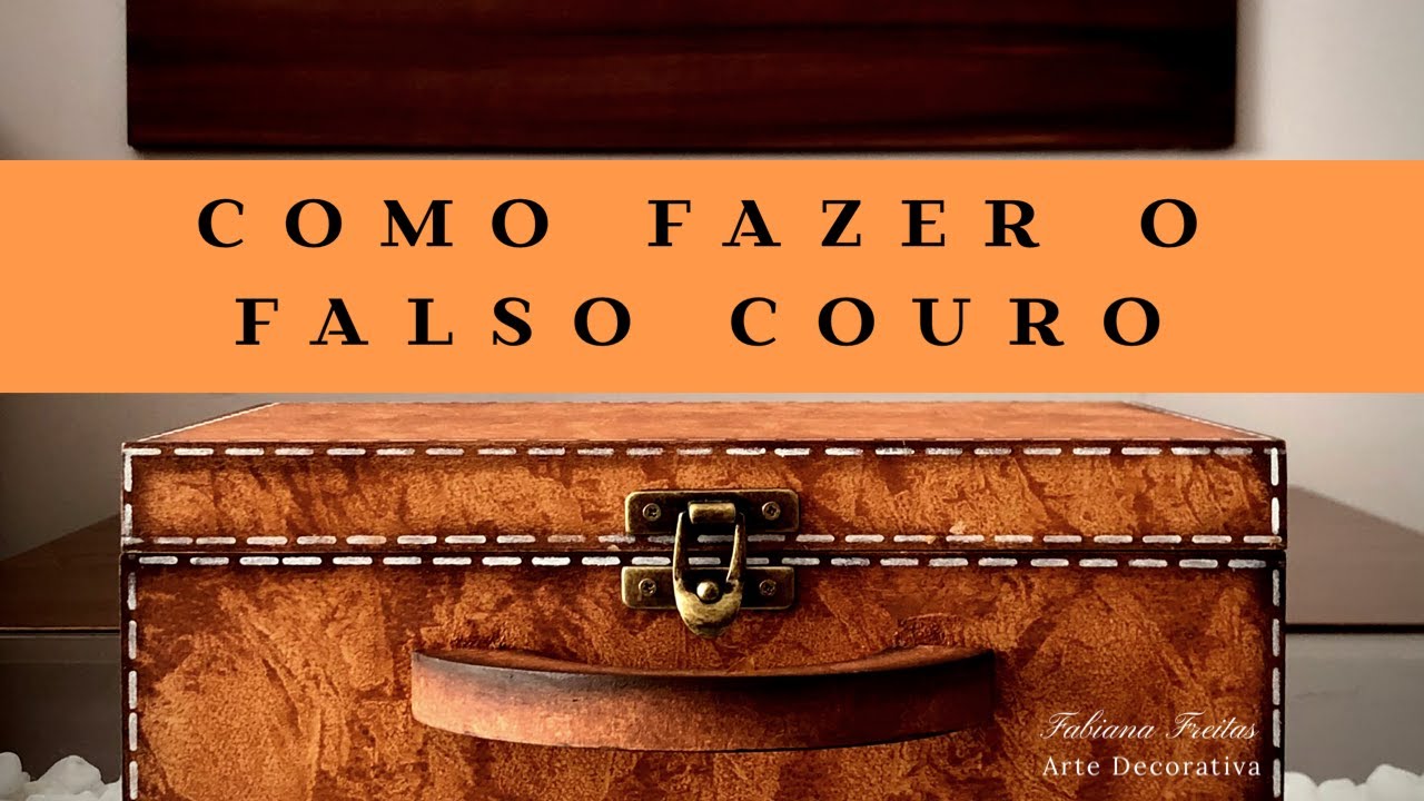 COMO FAZER 0 FALSO COURO
