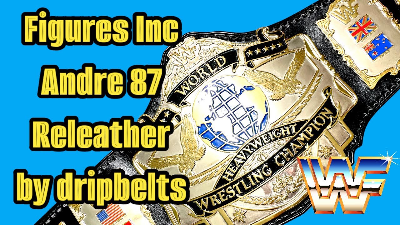 WWE Andre 87 Replica Wrestling Belt - Releathered Championship Belt by dripbelts