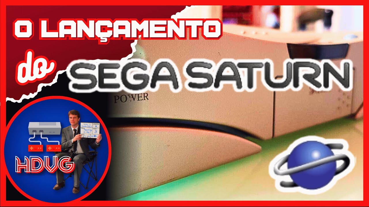 O Lançamento do Sega Saturn - Dos 16 Para os 32 Bits - História dos Videogames