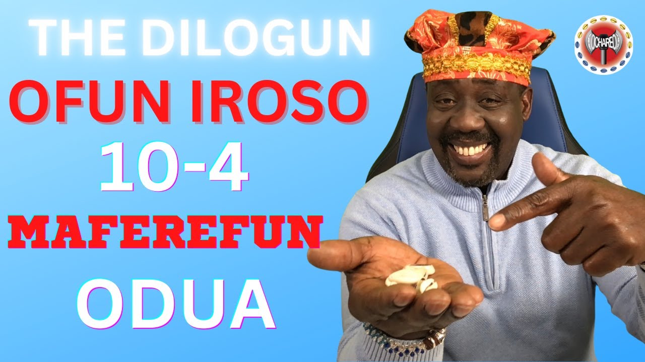 The Dilogun 10 4 Ofun Iroso Maferefun ODUA
