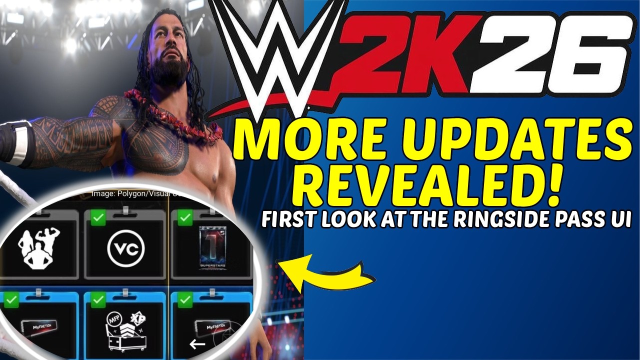 WWE2K26: ОПУБЛИКОВАНЫ НОВЫЕ ОБНОВЛЕНИЯ! ПЕРВЫЙ ВЗГЛЯД НА НОВЫЕ ИЗОБРАЖЕНИЯ RINGSIDE PASS!