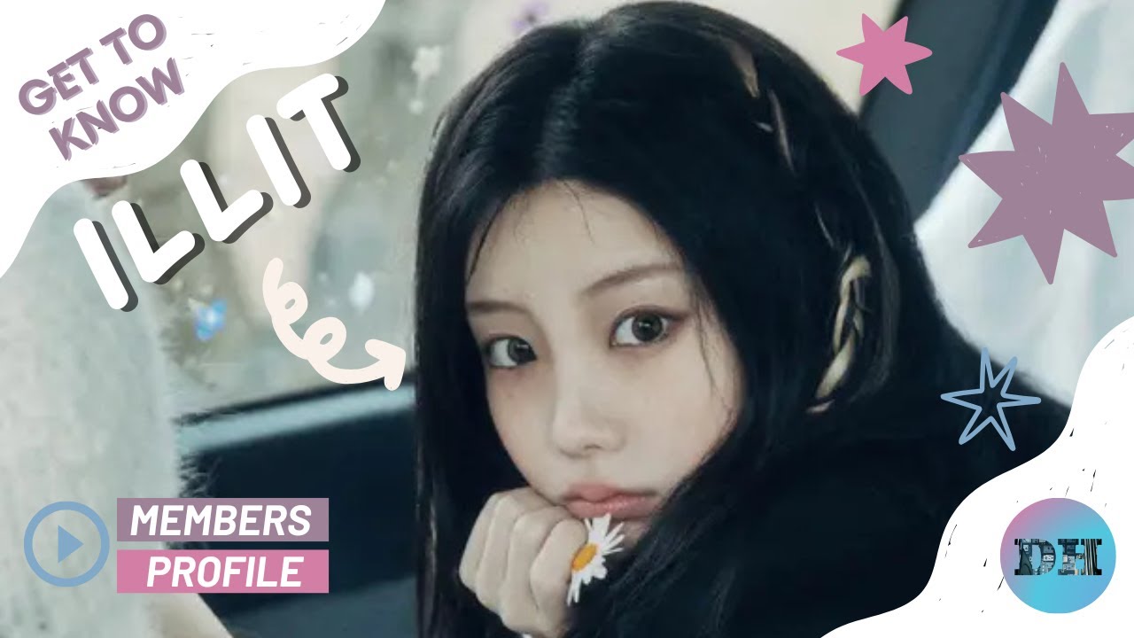 ILLIT (아일릿) MEMBERS PROFILE & FACTS [GET TO KNOW K-POP GIRL GROUP]