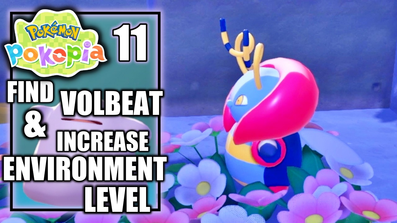 Pokemon Pokopia - Find Volbeat & Increase Environment Level - Gameplay Walkthrough Part 11