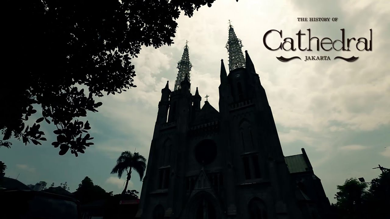 Documentary Video - The History of Cathedral Jakarta (Sejarah Gereja Katedral Jakarta)