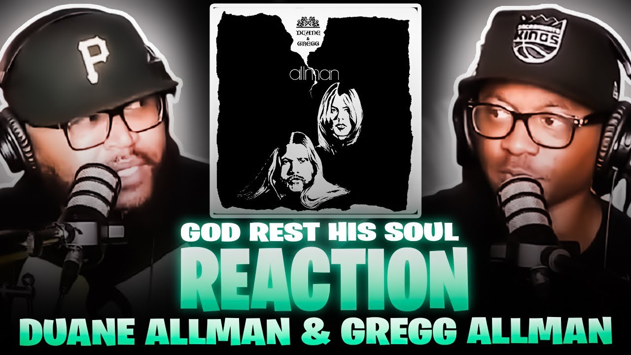 Duane Allman & Gregg Allman - God Rest His Soul (REACTION) #allmanbrothers