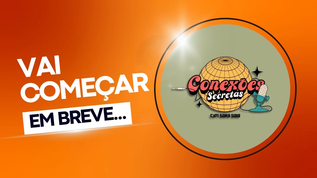 #07 Conexões Secretas - TALK SHOW (AO VIVO)