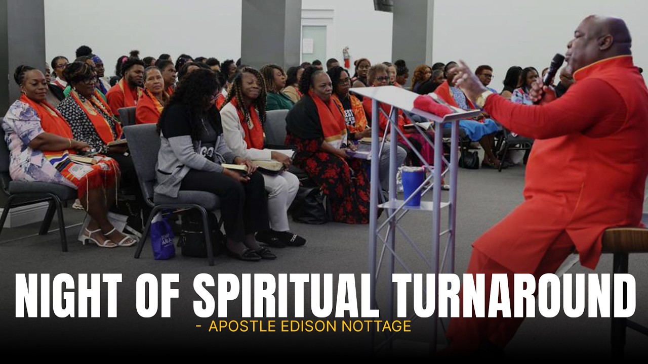 Night Of Spiritual Turnaround | Drs. Edison & Mattie Nottage