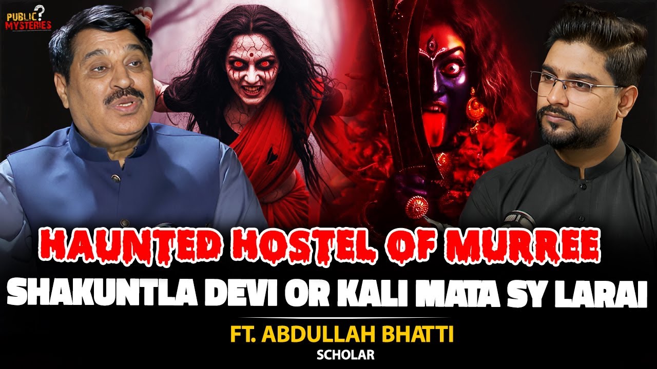 Haunted Hostel of Murree | Battle With Shakuntala Devi & Kali Mata | Based on True Events