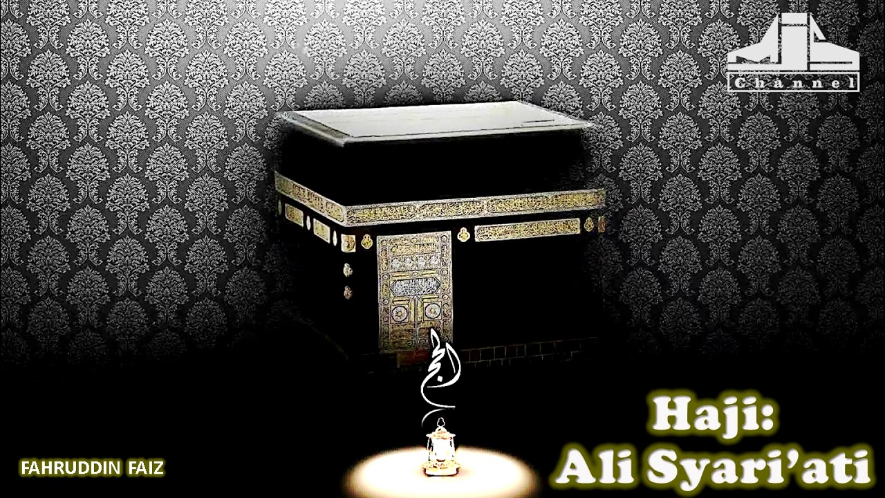 Ngaji Filsafat 155 : Ali Syari'ati - Haji