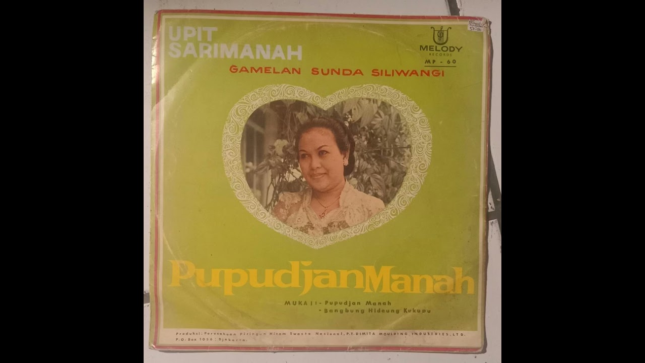 Upit Sarimanah & Siliwangi Group - Pupudjan Manah