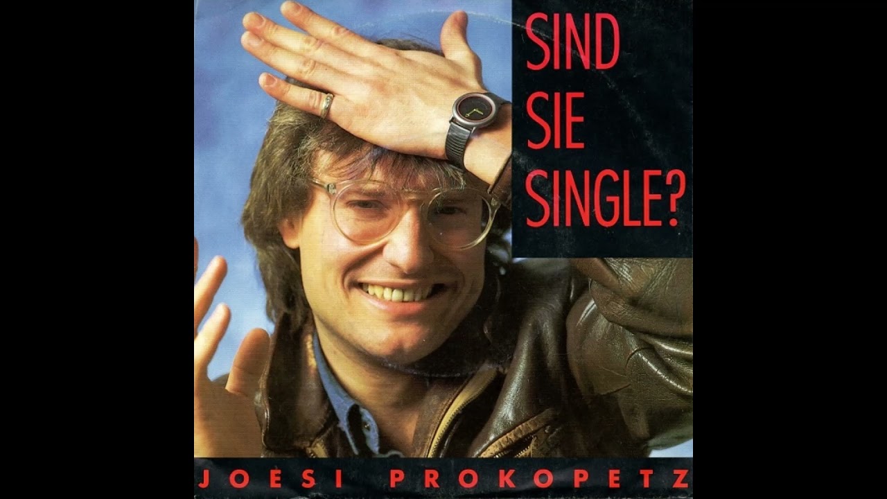 Joesi Prokopetz - Sind Sie Single ?