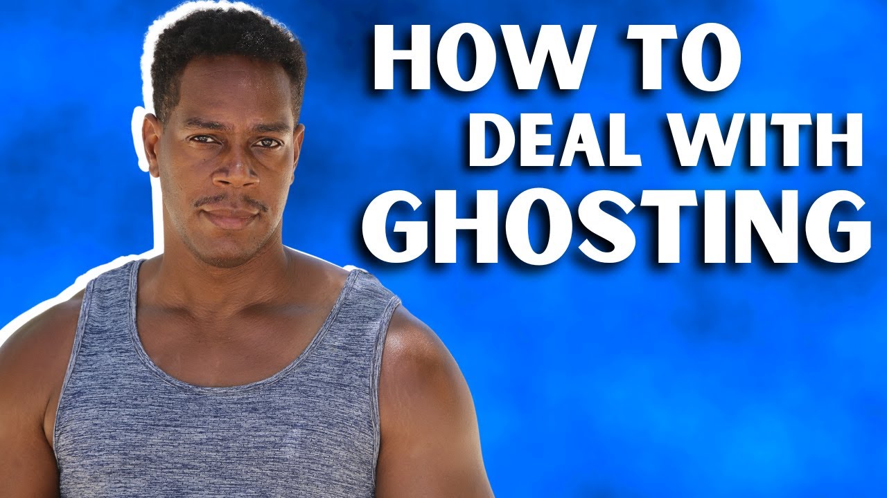 How to Deal with Ghosting