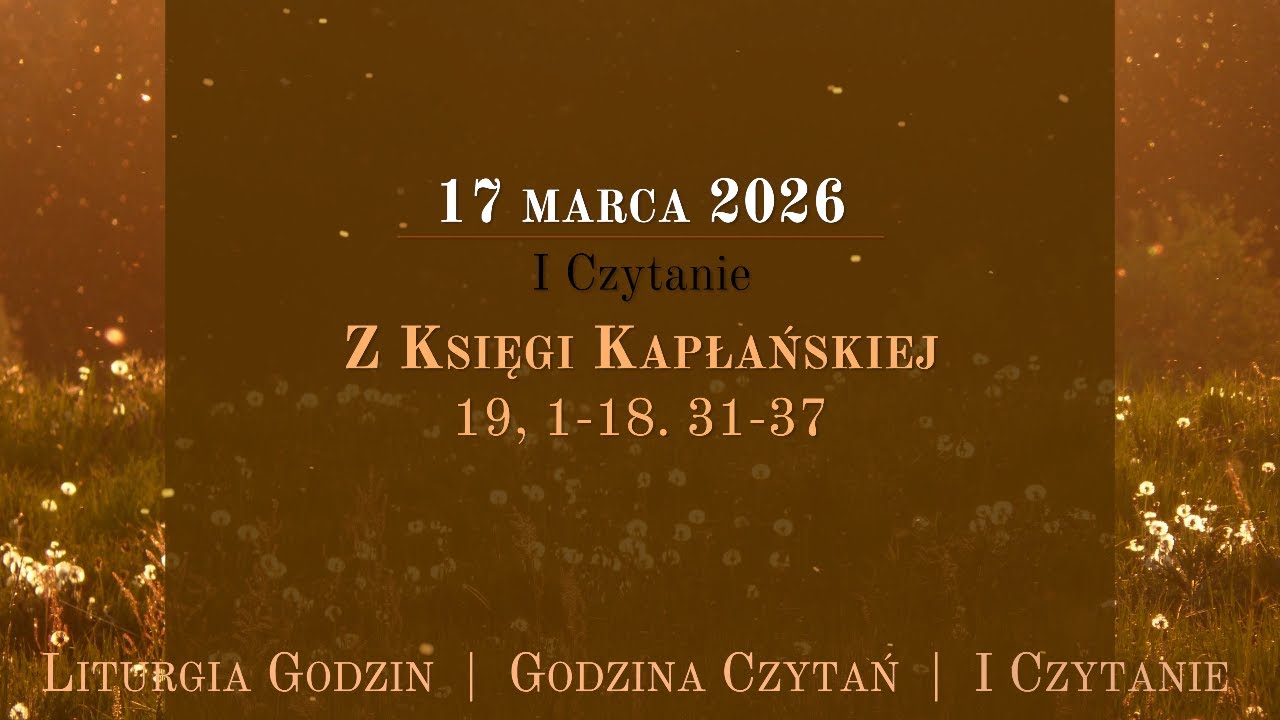 #GodzinaCzytań | I Czytanie | 17 marca 2026