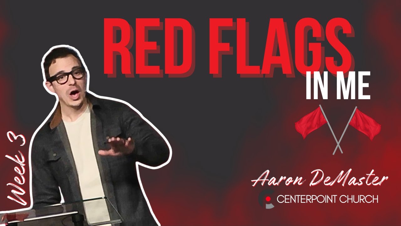 RED FLAGS || AARON DEMASTER || Week Three: Lust & Envy