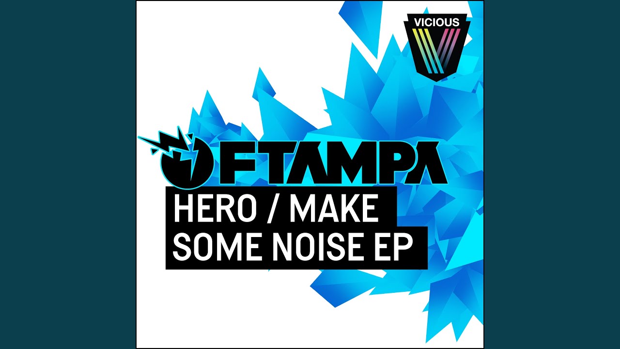 Make Some Noise (Original Mix)