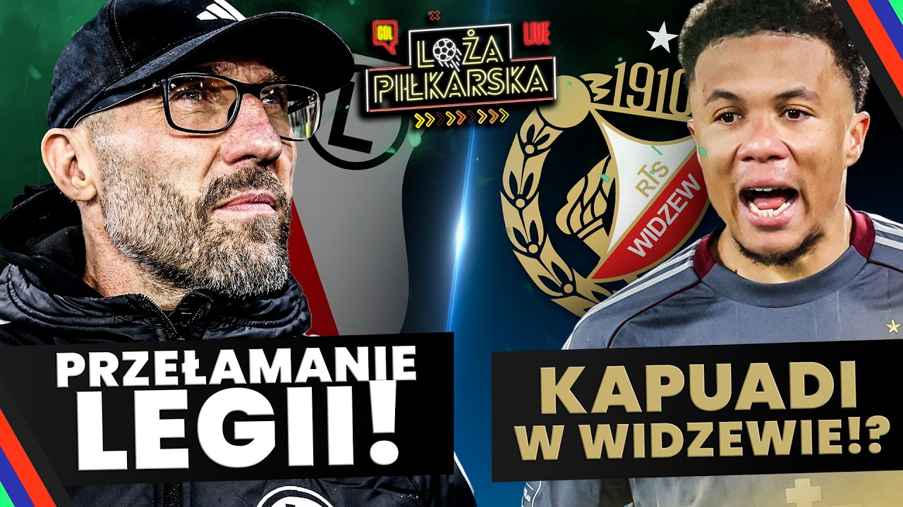 LEGIA SIĘ PRZEŁAMAŁA! KAPUADI W WIDZEWIE?! LOŻA PIŁKARSKA - WICHNIAREK, SŁAWIŃSKI, MAJEWSKI, GLEŃ