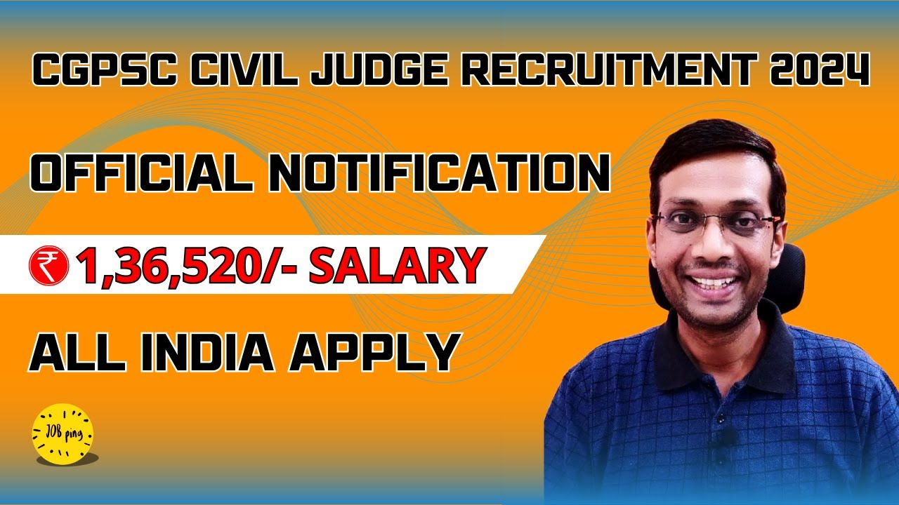 CGPSC Civil Judge Recruitment 2024: New Govt Job Notification🤑 HUGE Salary, Easy Eligibility😍
