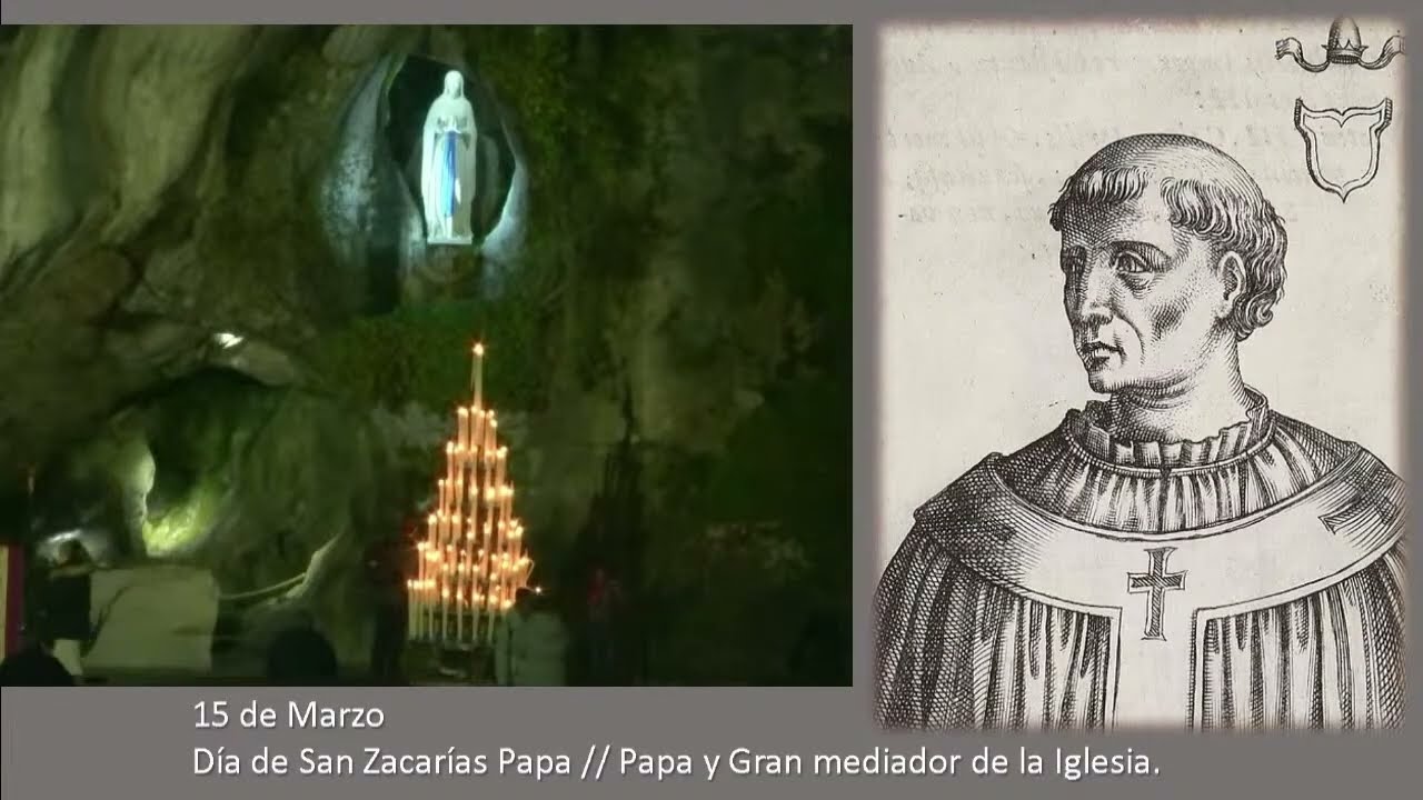 Rezo del Santo Rosario desde Lourdes. Hoy 15 de marzo día de San Zacarías Papa.