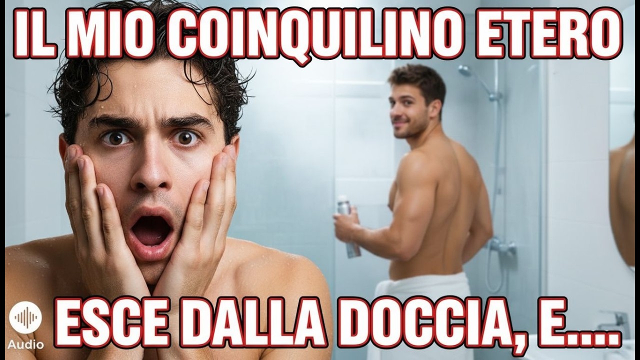 Il Mio Coinquilino Etero Esce dalla Doccia, e il Mio Cuore Si Spezza.