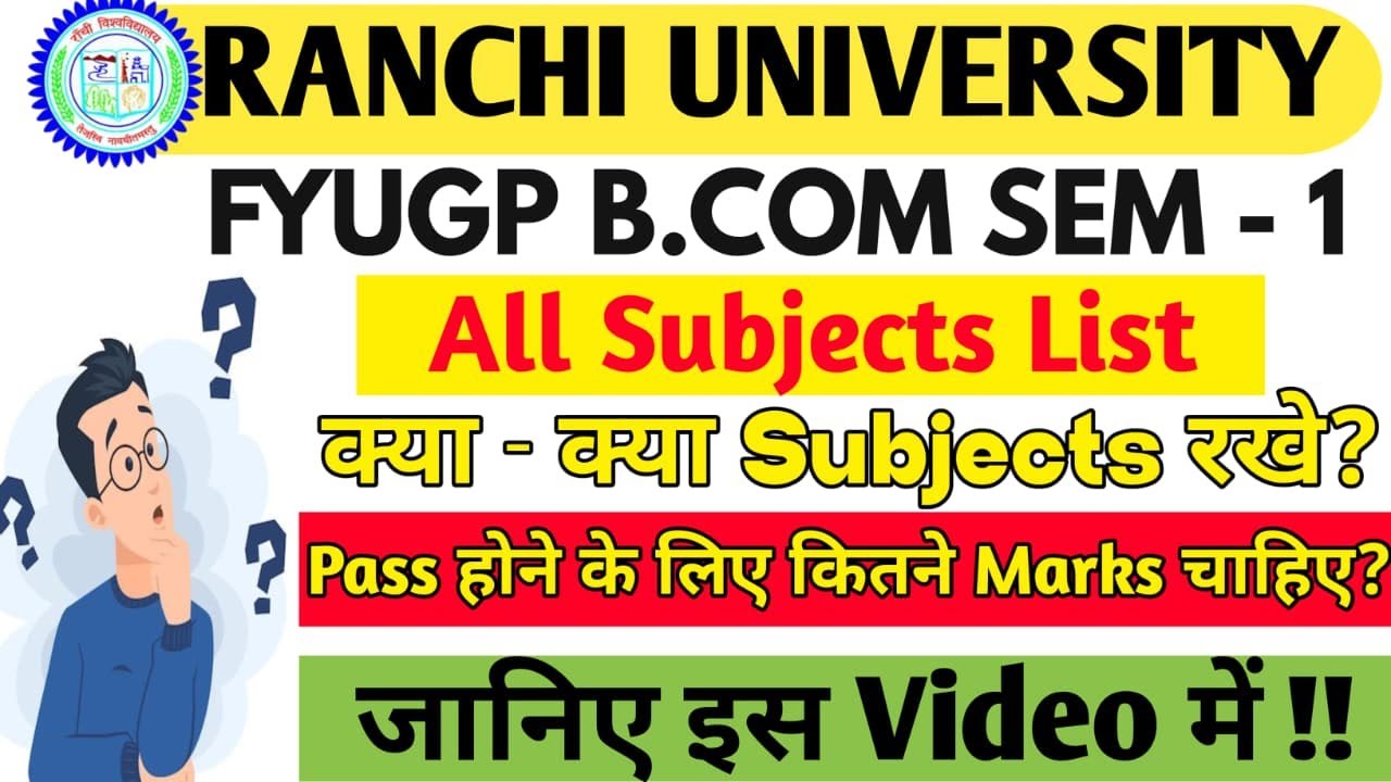 RANCHI UNIVERSITY FYUGP SEM 1 DETAILS || EXAM PATTERN || SUBJECT SELECTION || SYLLABUS || #ranchiuni