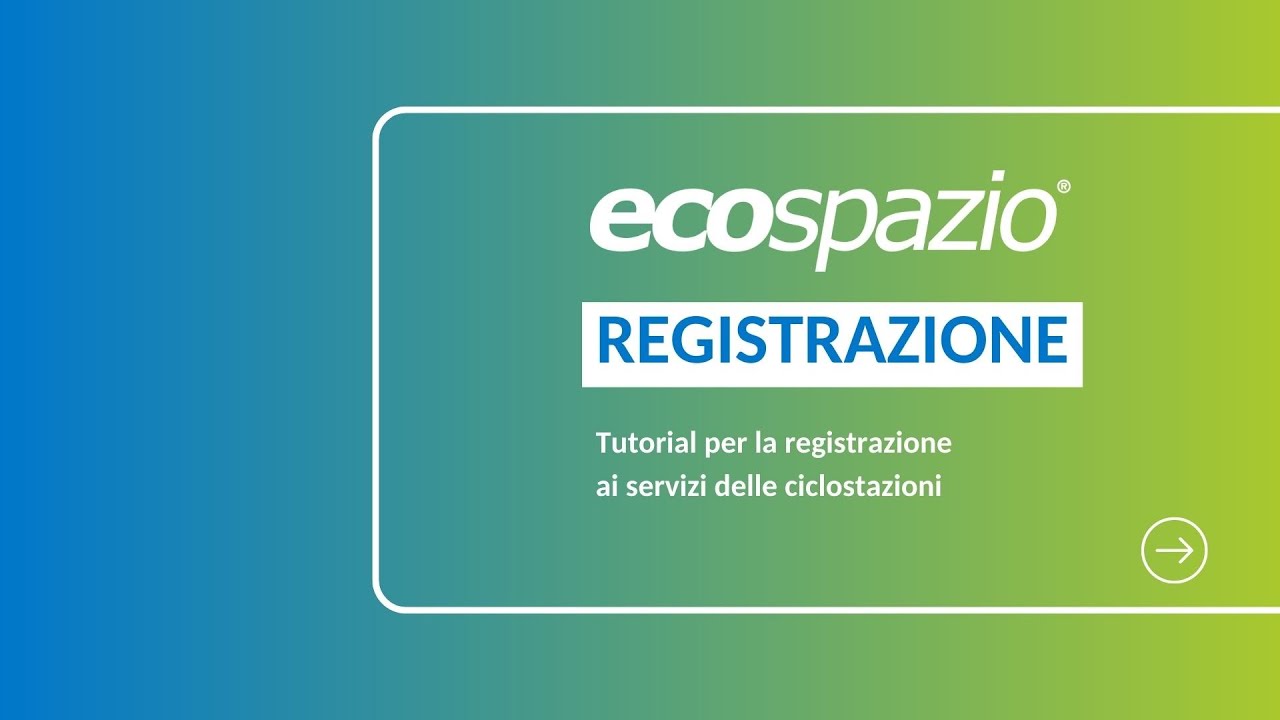 Tutorial registrazione EcoSpazio