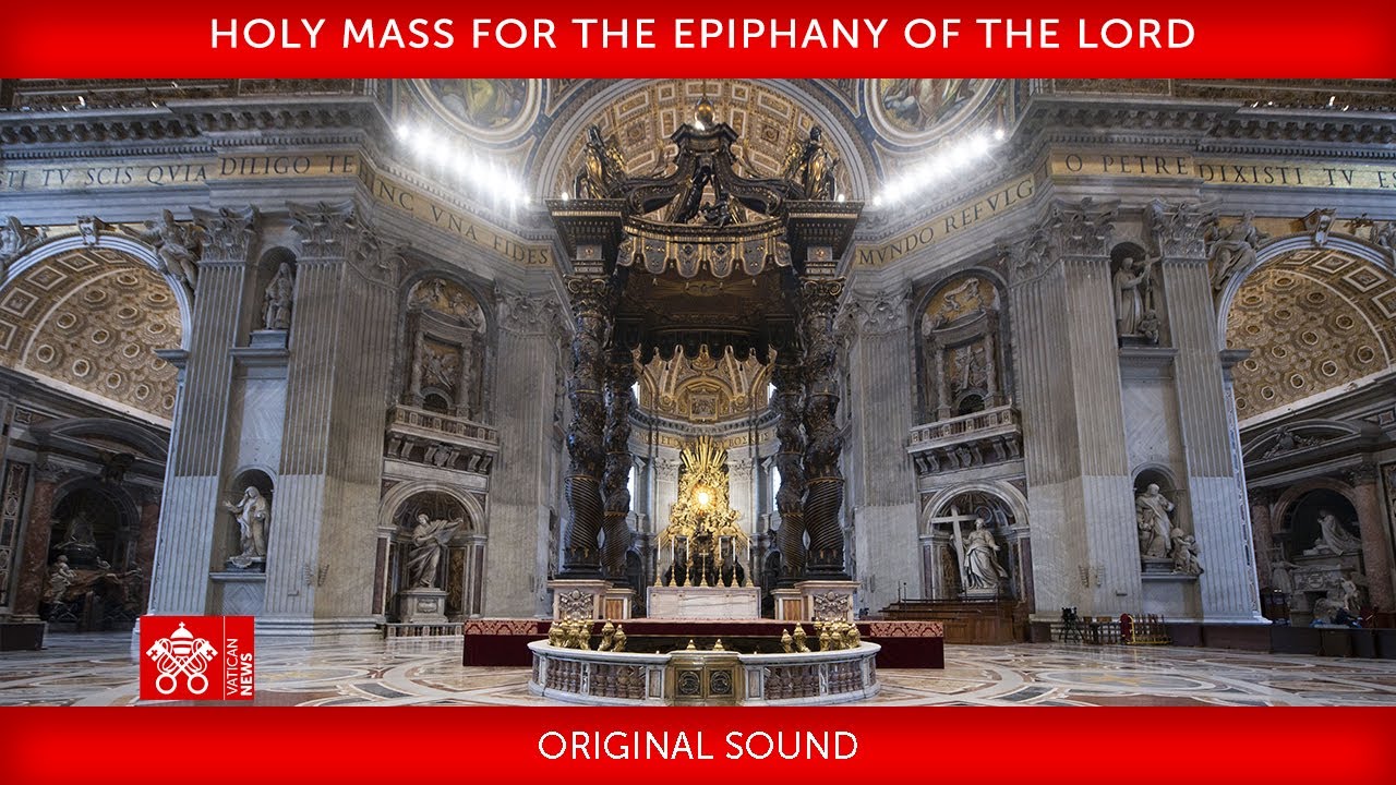 6 January 2024, Holy Mass for the Epiphany of the Lord | Pope Francis