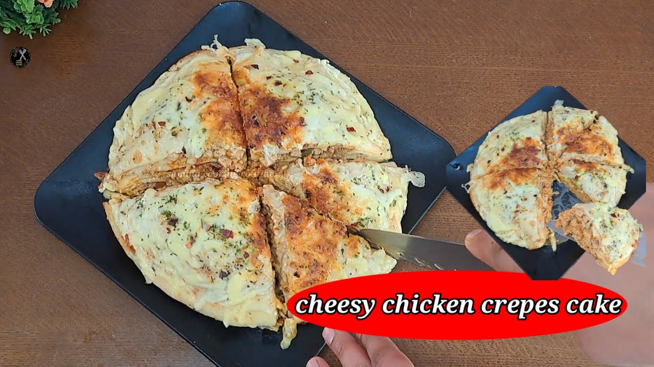Crepes recipe for Ramadan/ cheesy chicken Crepes cake recipe/ easy and quick recipe/iftar snack /