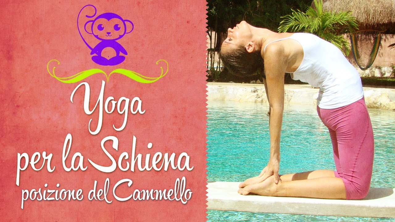 Yoga - Schiena più flessibile - posizione del Cammello