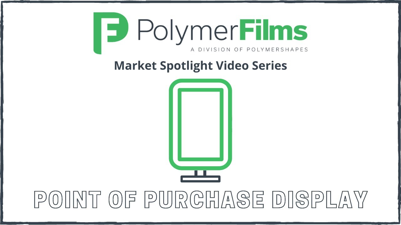 Market Spotlight: Point of Purchase
