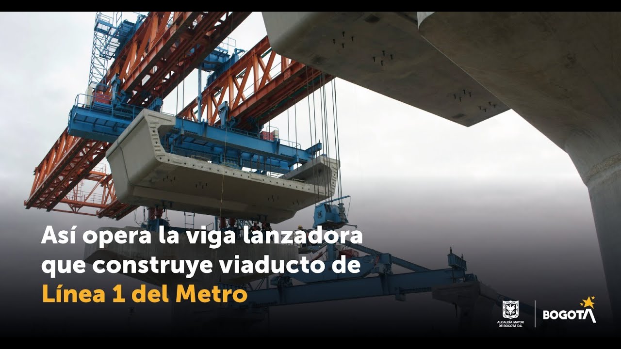 Así opera la viga lanzadora que construye viaducto de Línea 1 del Metro de Bogotá