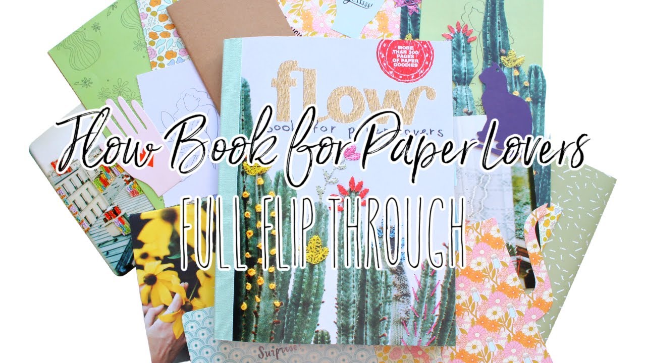 Flow Book For Paper Lovers #9, 2021 FULL FLIP THROUGH! 📕