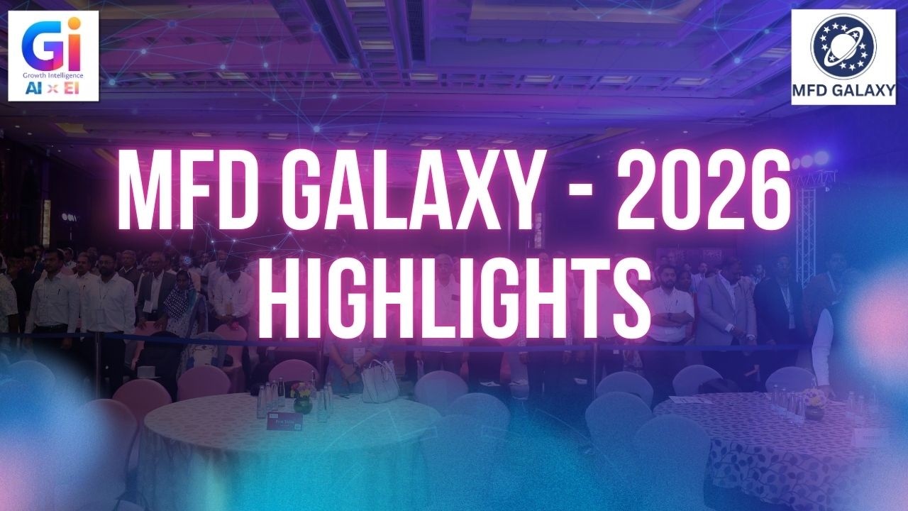 MFD Galaxy 2026 Knowledge Summit - Event Highlights | Growth Intelligence