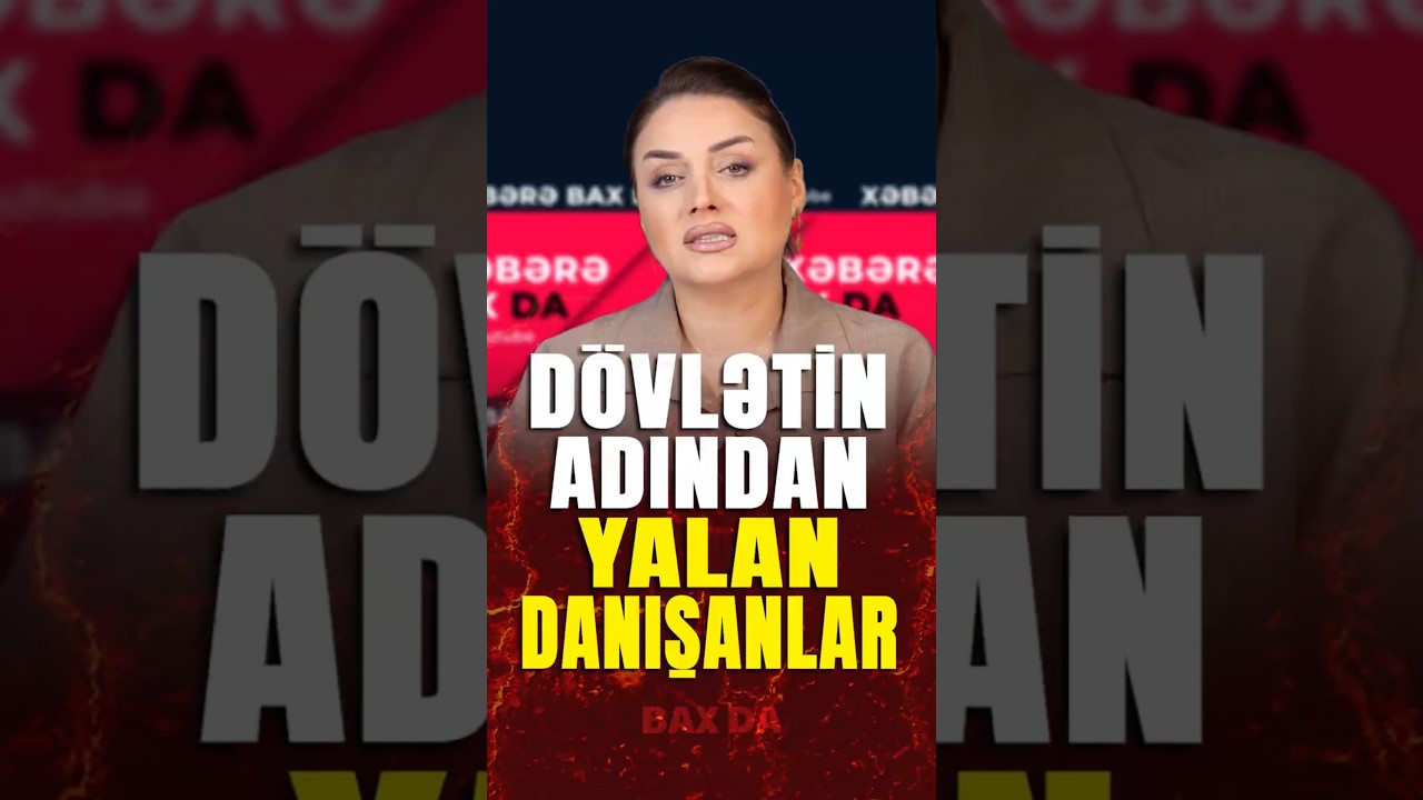 D&ouml;vlətin adından yalan danışanlar - Bax Da #baxda #shortvideo #g&uuml;ndəm