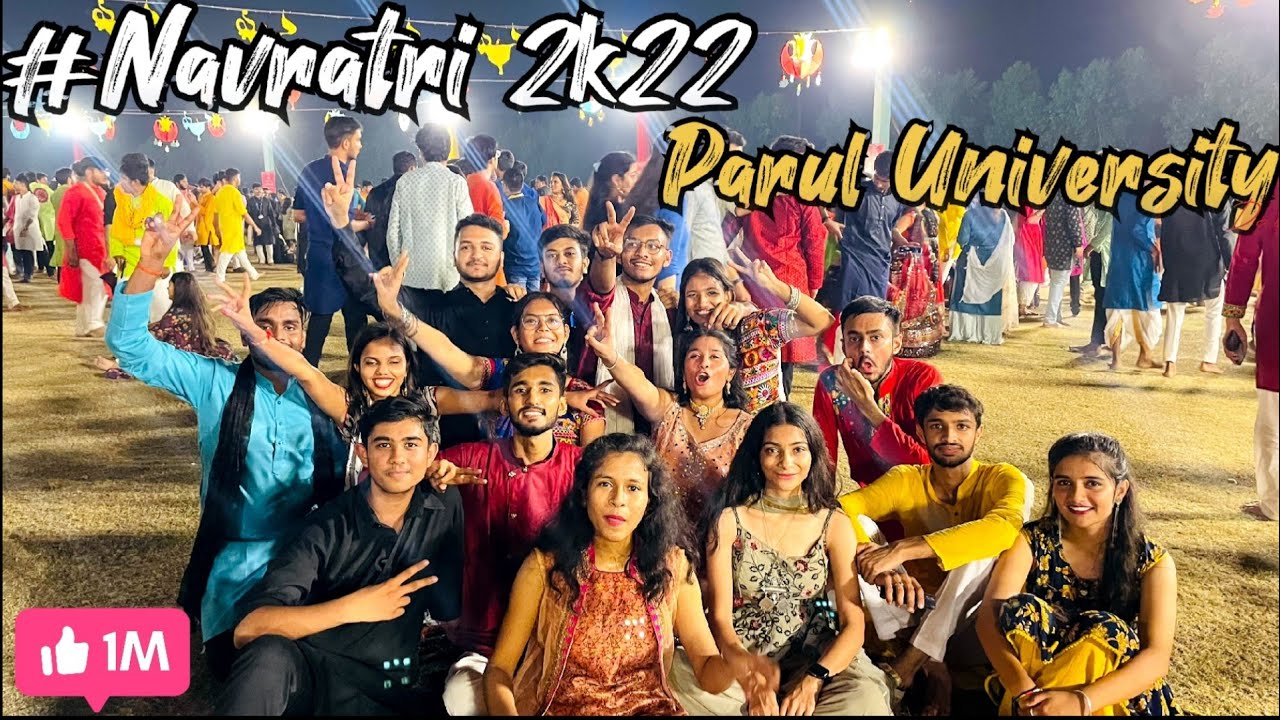 Navratri / Vadodara / Parul University / Garba Mahotsav 2022