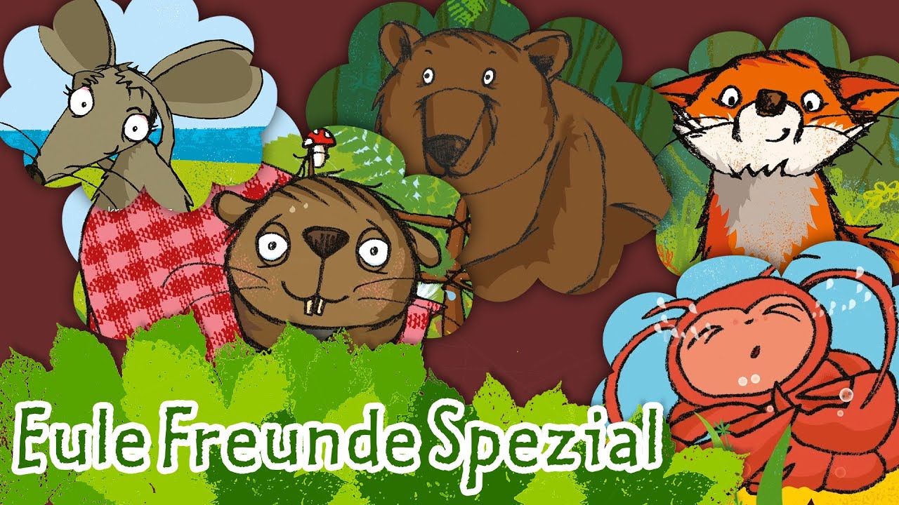 Die kleine Eule & ihre Freunde Spezial | Kinderlieder - die kleine Eule & ihre Freunde