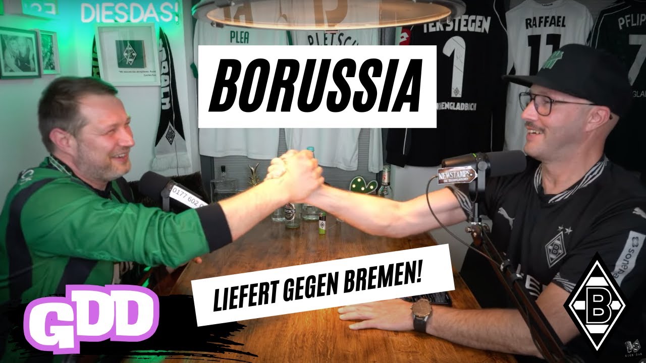 Borussia Mönchengladbach vs. Werder Bremen! Der GDD-Livestream direkt nach dem Spiel! 🎙️