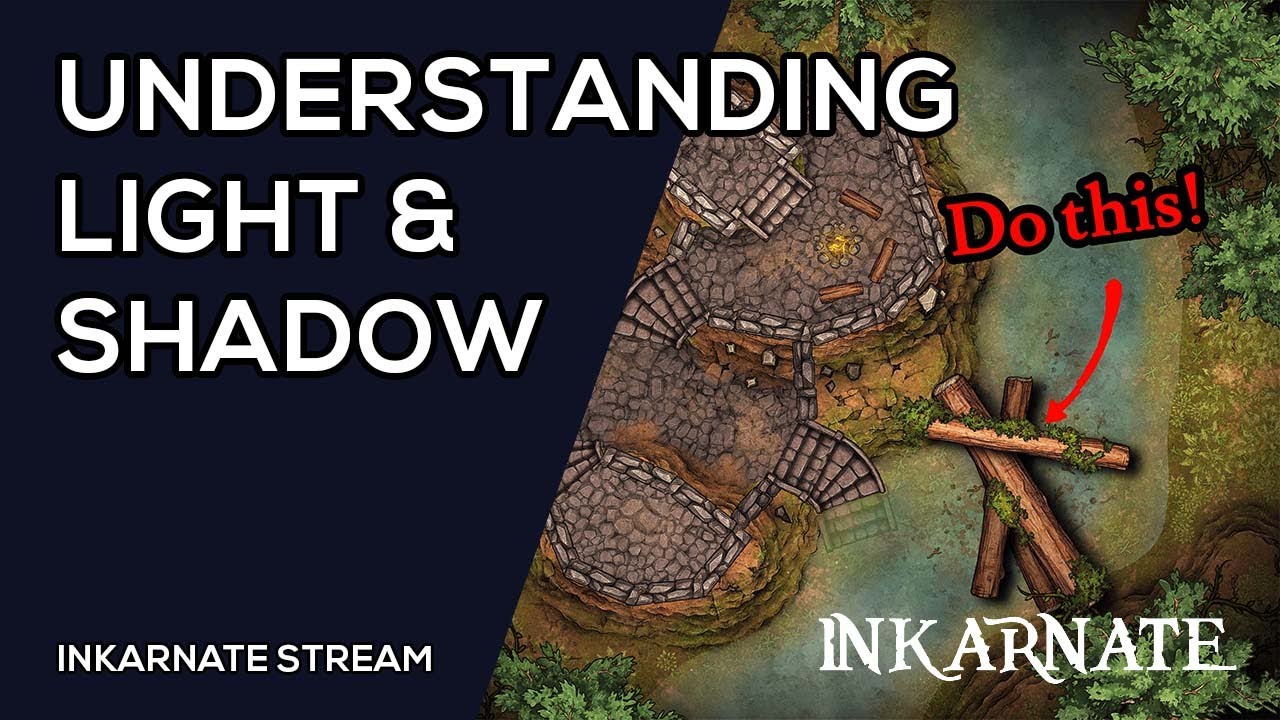Understanding Light & Shadow | Inkarnate Stream