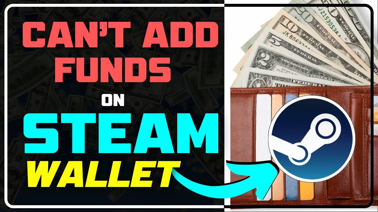 Fix Steam Wallet Not Working || Can't ADD FUNDS to STEAM WALLET [Windows 11/10]