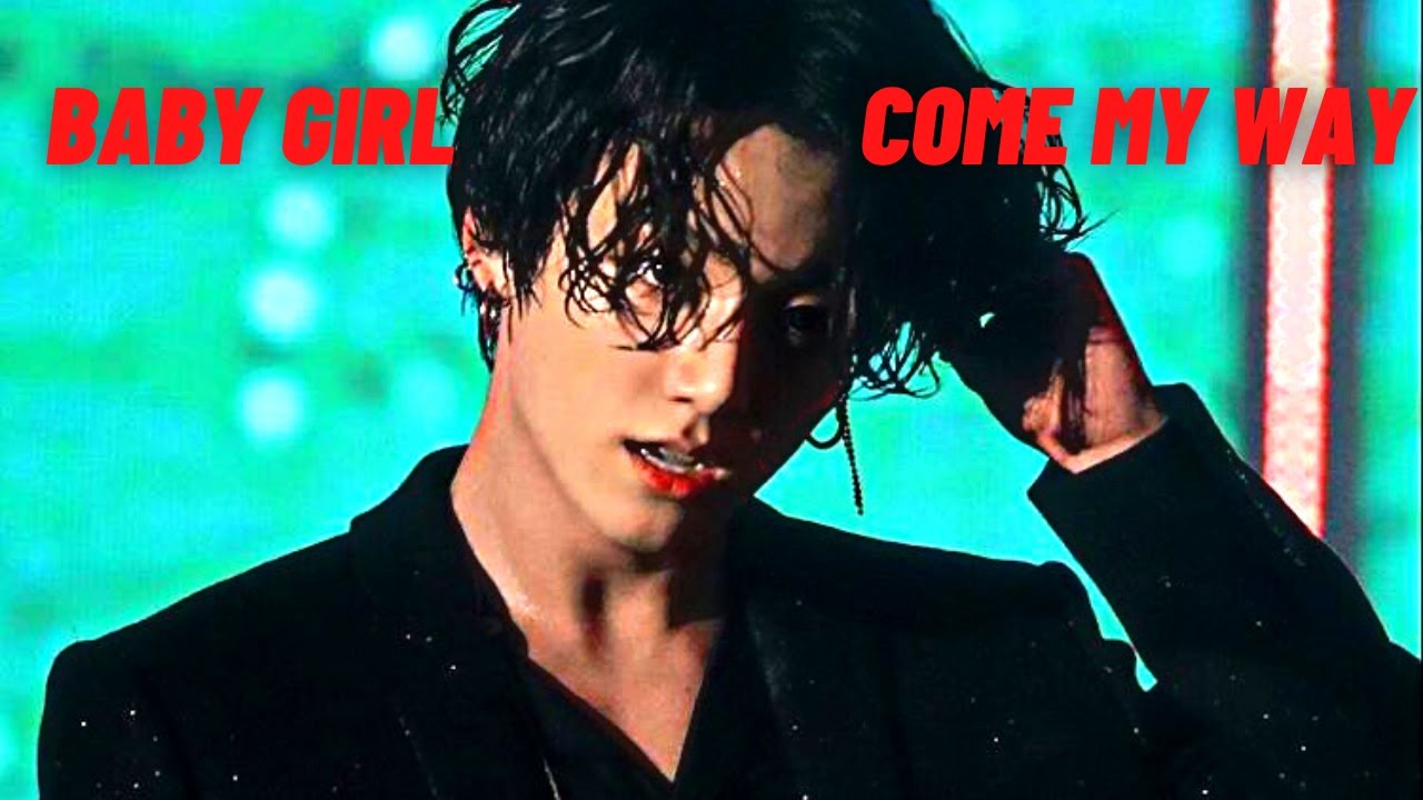 COME MY WAY - JUNKOOK [FMV] 