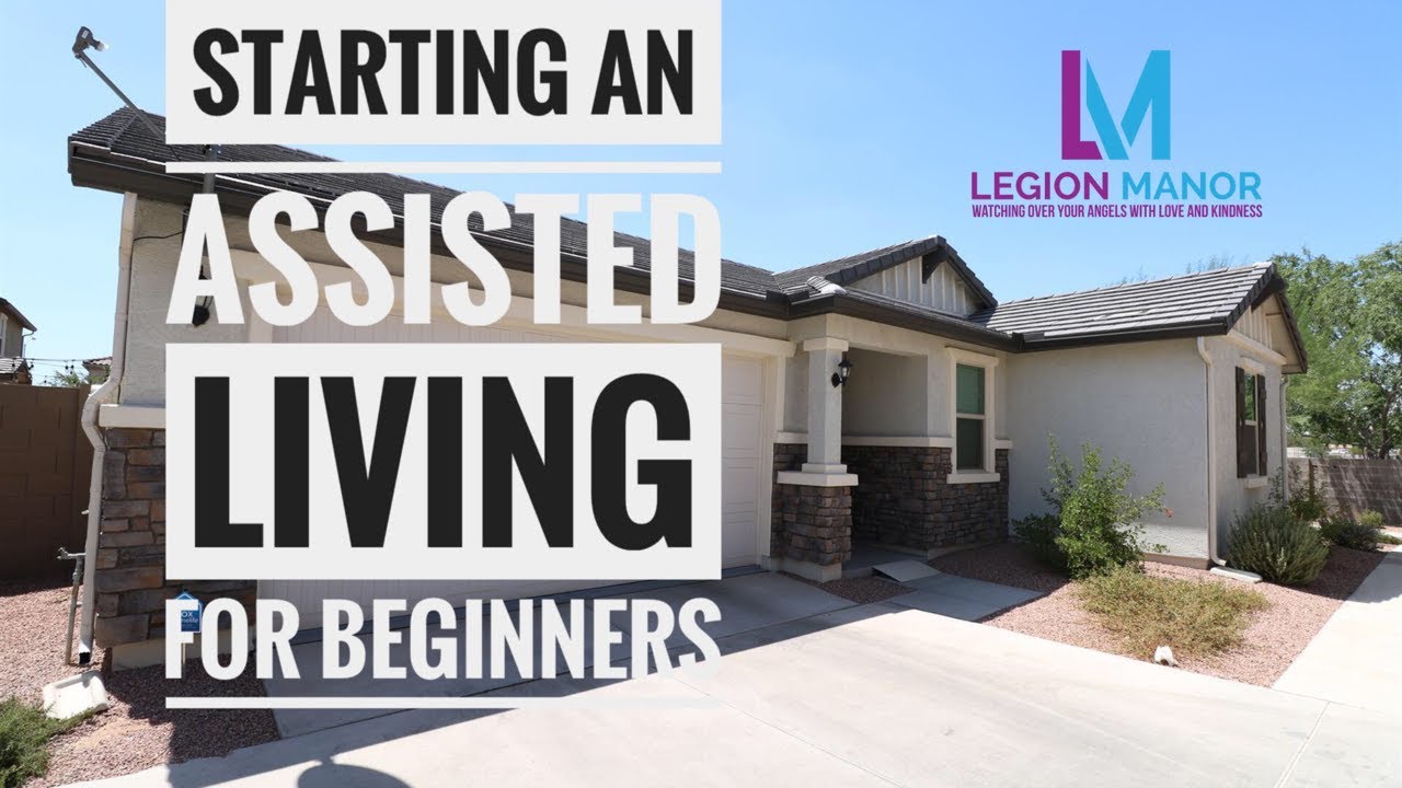 Открытие дома престарелых для начинающих | Residential Assisted Living