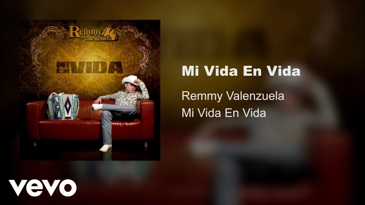 Remmy Valenzuela - Mi Vida En Vida (Audio)