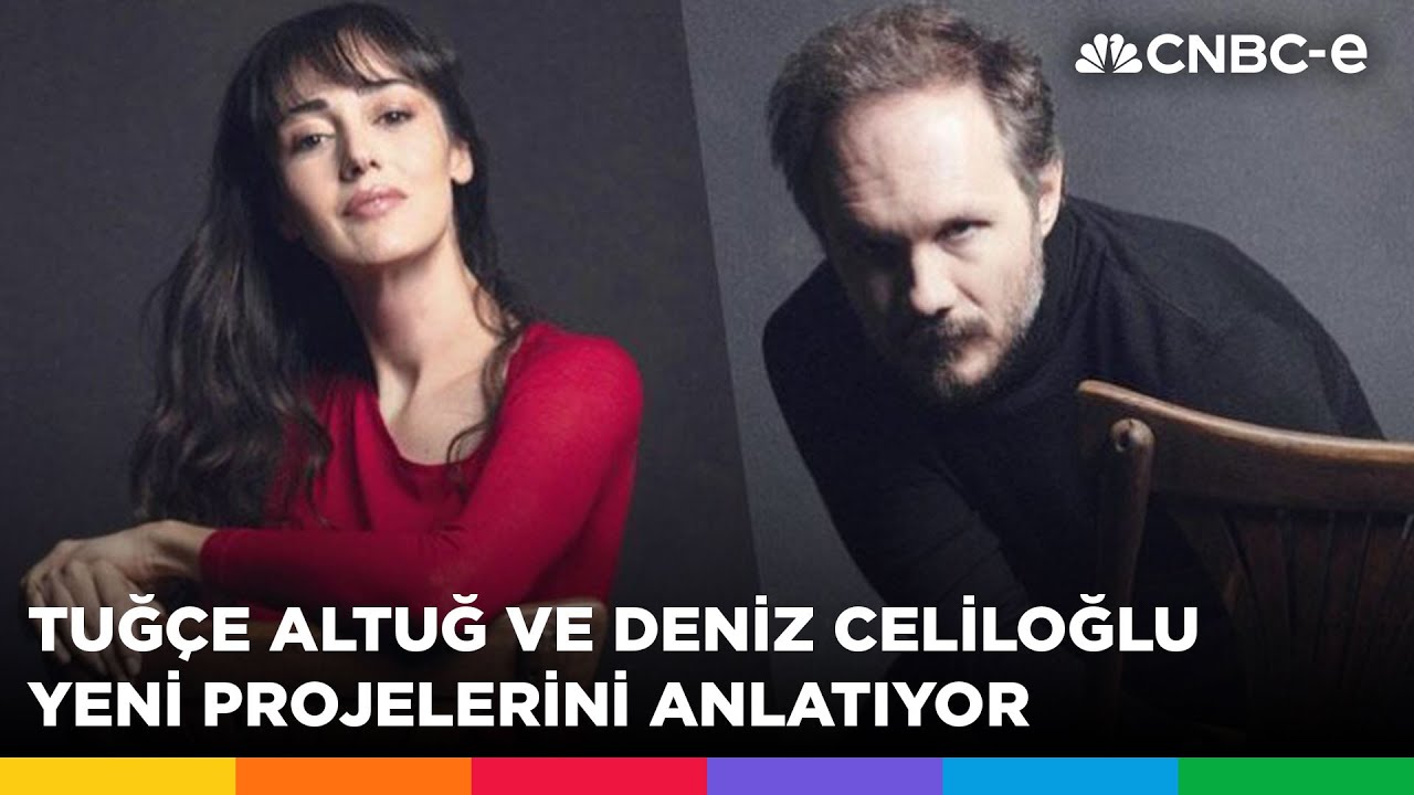 Oyuncu Tuğ&ccedil;e Altuğ ve Deniz Celiloğlu yeni projelerini anlatıyor