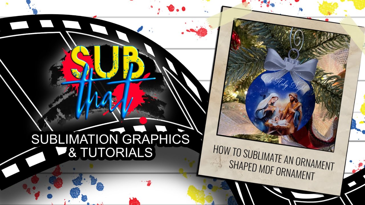 How to Sublimate an Ornament Shaped MDF Ornament