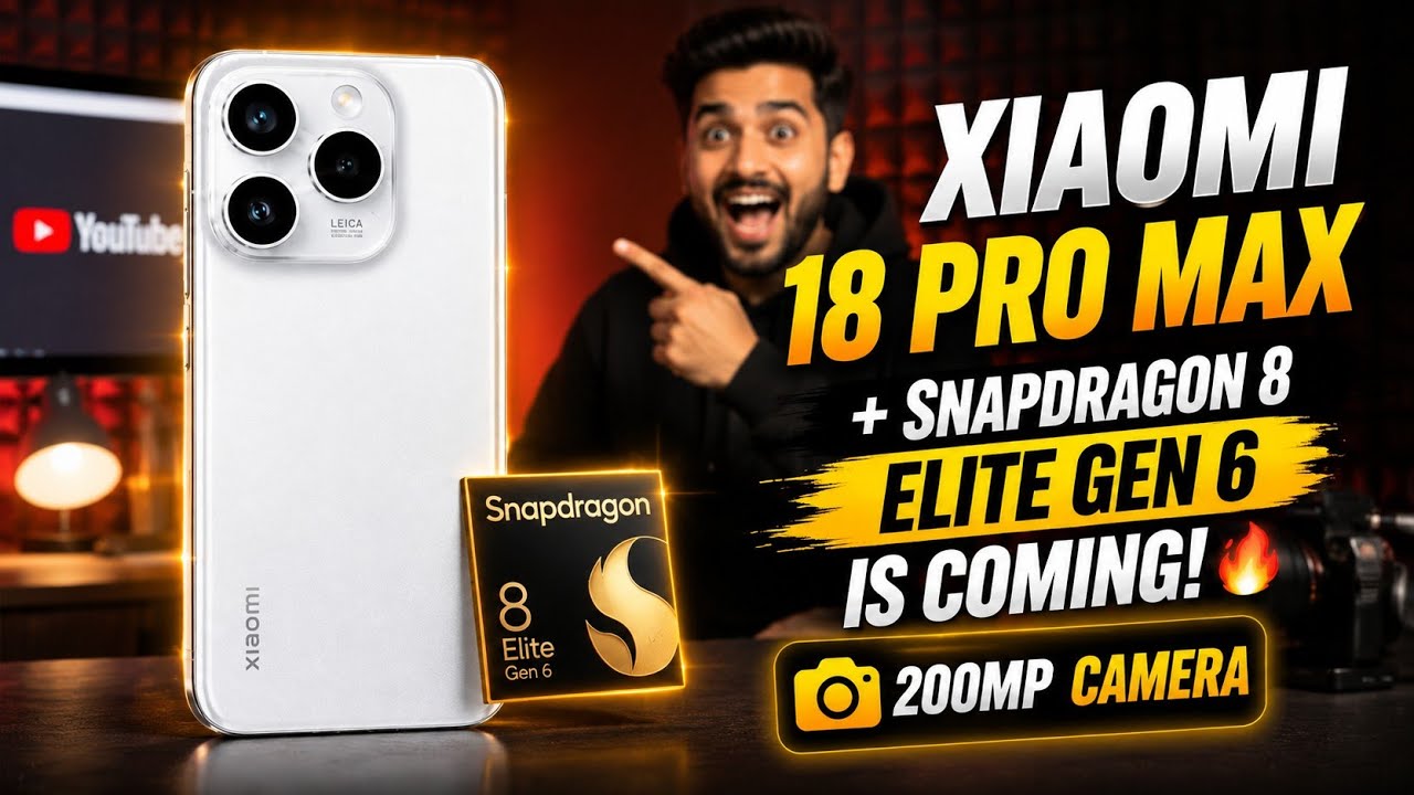 Xiaomi 18 Pro Max + Snapdragon 8 Elite Gen 6 УЖЕ В ПУТИ! 🔥