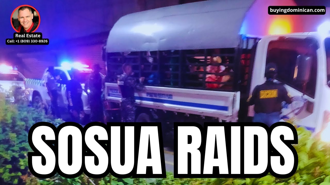 Police Raids in Sosua | Reshaping Tourism Dominican Republic Takes Action
